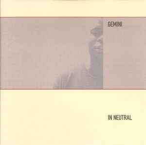 In Neutral - Gemini