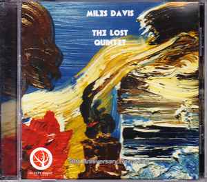 The Lost Quintet - Miles Davis