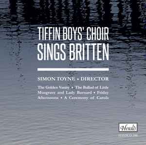 Tiffin Boys' Choir - Tiffin Boys’ Choir Sings Britten album cover