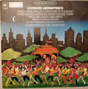 Leonard Bernstein - Fancy Free Ballet; Three Dance Episodes from "On The Town"; Prelude, Fugue & Riffs album cover