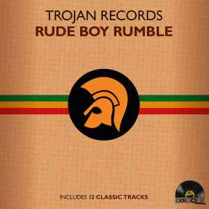 Trojan Records - Rude Boy Rumble - Various