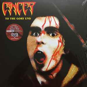 To The Gory End - Cancer