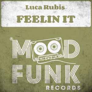 Luca Rubis - Feelin It album cover