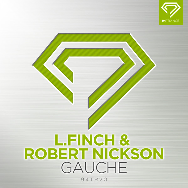 last ned album LFinch - Gauche Robert Nickson Remix