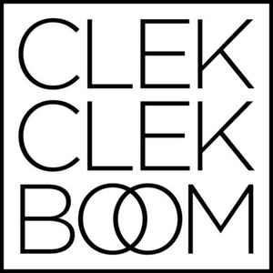 ClekClekBoom Recordings on Discogs