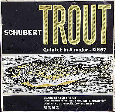 Album herunterladen Schubert Frank Glazer With Members Of The Fine Arts Quartet With Harold Siegel - Trout Quintet In A Major D 667