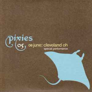 08 June: Cleveland OH Special Performance - Pixies
