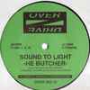 Sound To Light - He Butcher