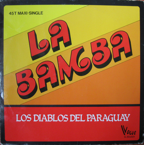Los Diablos Del Paraguay / The Lucky Band – La Bamba / The Lucky’s Dance