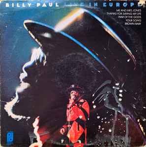 Billy Paul - Live In Europe | Releases | Discogs