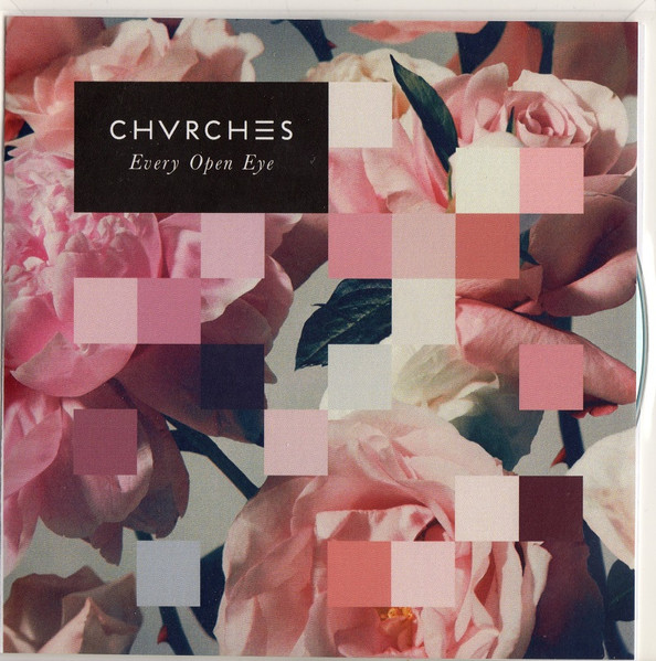 Chvrches - Every Open Eye | Releases | Discogs