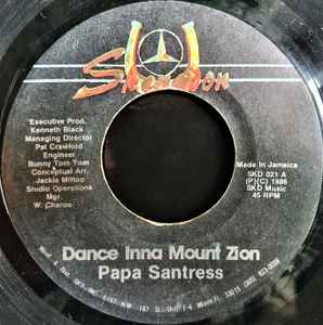 Dance Inna Mount Zion - Papa Santress