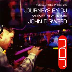 John Digweed - Journeys By DJ Volume 4: Silky Mix With John Digweed album cover