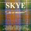 Various Artistes* - Skye 