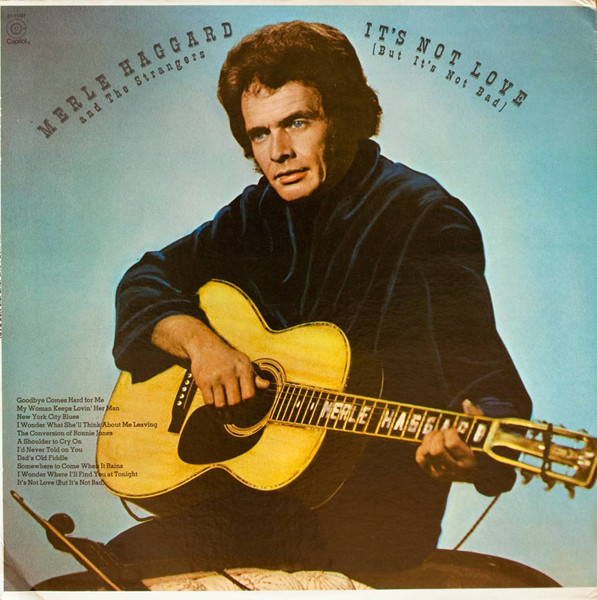 Merle Haggard Songs: Merle Haggard Discography, Love Me Tender