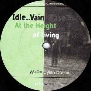 Dylan Drazen - Idle Vain Base ...At The Height Of Living album cover