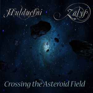 Hulduefni - Crossing The Asteroid Field album cover