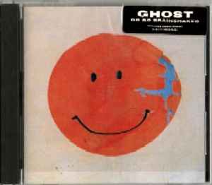 Ghost (21) - Go Go Brainshakes album cover
