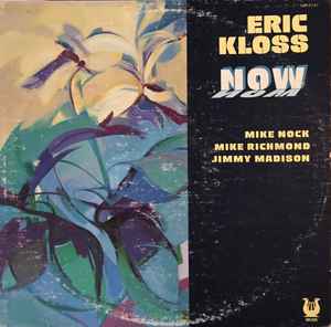 Eric Kloss - Now