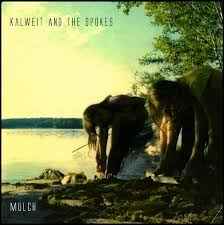 Kalweit And The Spokes - Mulch album cover