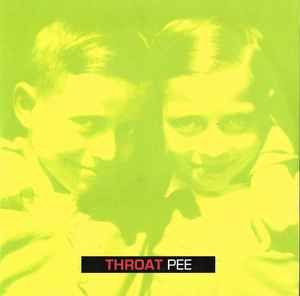 Throat (3) - Pee