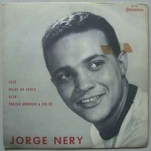 Jorge Nery - Você / Preciso Aprender A Ser Só / Disa / Velas Ao Vento album cover