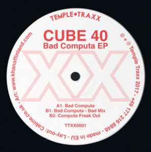 Cube 40 - Bad Computa EP album cover