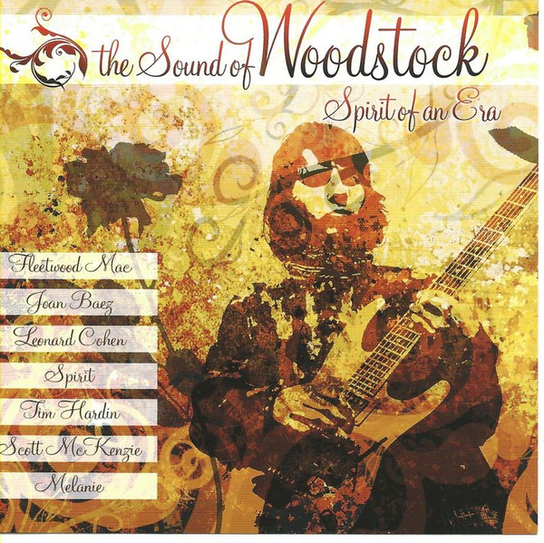 The Sound Of Woodstock (Spirit Of An Era) (2008, CD) - Discogs