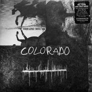 Colorado - Neil Young With Crazy Horse