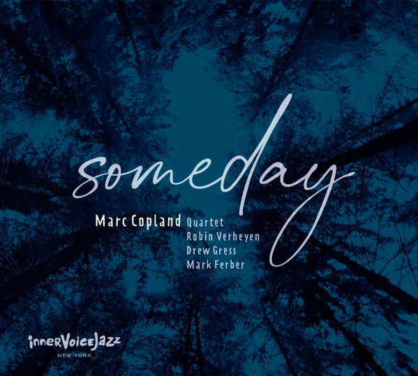 Marc Copland Quartet Someday 2022 CD Discogs