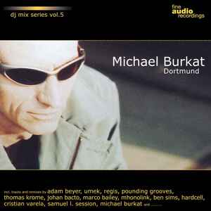 Fine Audio Recordings DJ Mix Series Vol. 5 - Michael Burkat