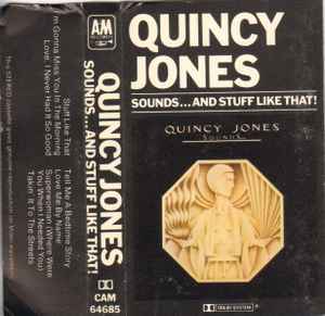 Quincy Jones – Sounds  And Stuff Like That!! (1978, Cassette 
