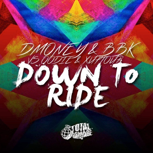 Album herunterladen Dmoney & BBK vs OOdie & Xuptour - Down To Ride