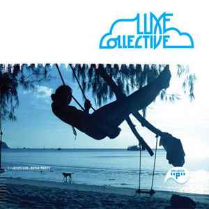 Luxe Collective - The Chill Out Sessions album cover