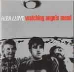 Cover of Watching Angels Mend, 2002, CD