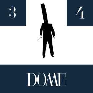 Dome - 3 + 4