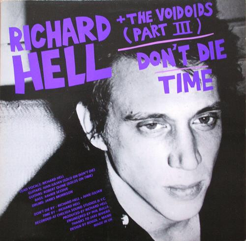 Richard Hell + The Voidoids (Part III) / The Neon Boys – Don't Die 