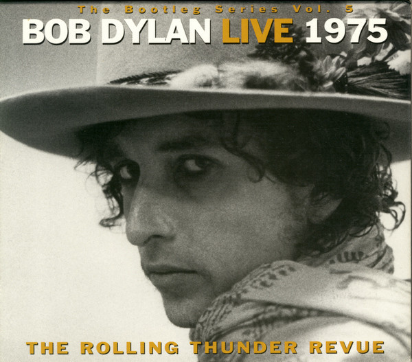 Bob Dylan – Live 1975 (The Rolling Thunder Revue) (2002, CD 