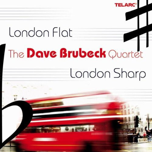 last ned album The Dave Brubeck Quartet - London Flat London Sharp