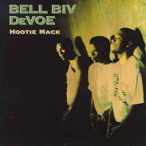 Bell Biv DeVoe - Hootie Mack album cover