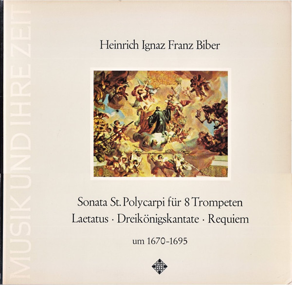 lataa albumi Heinrich Ignaz Franz Biber - St Polycarp Sonata Für 8 Trompeten Laetatus Dreikönigskantate Requiem