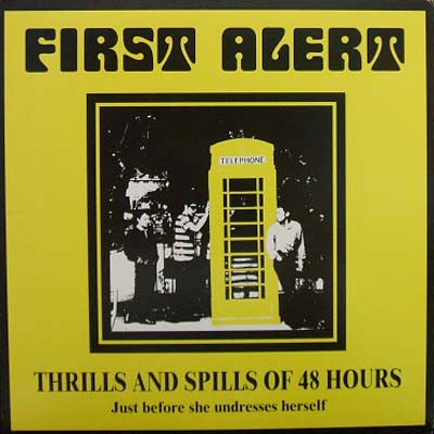 First Alert – Thrills And Spills Of 48 Hours (1998, Vinyl) - Discogs
