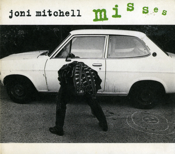 Joni Mitchell – Misses = 永遠の愛の歌ージョニ・ミッチェル・ベスト 