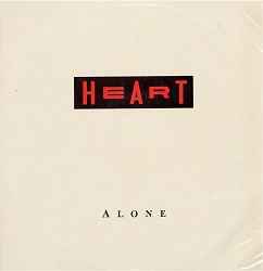 Alone (1987) – Heart