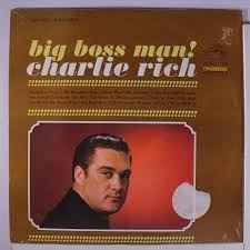 Charlie Rich - Big Boss Man! album cover