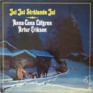 Anna-Lena Löfgren - Jul Jul Strålande Jul album cover