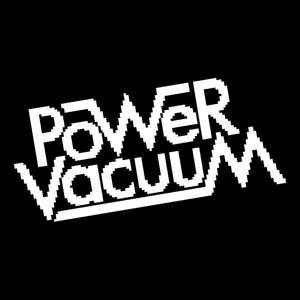 Power Vacuum on Discogs