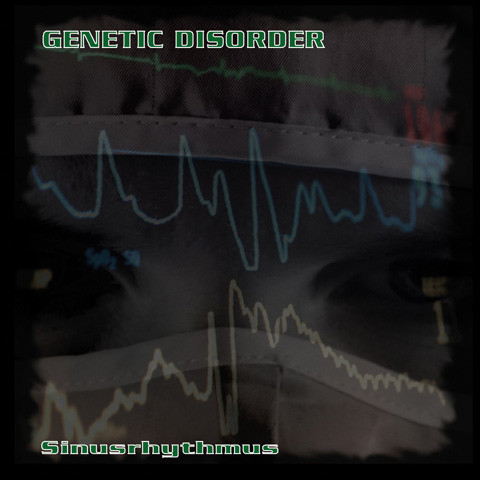 télécharger l'album GENETIC DISORDER - Sinusrhythmus