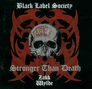 Black Label Society Stronger Than Death Releases Discogs