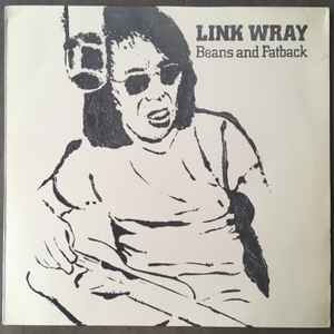 Link Wray - Beans And Fatback album cover